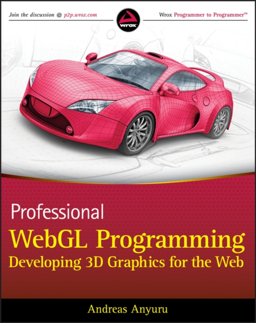Professional WebGL Programming : Developing 3D Graphics for the Web, PDF eBook