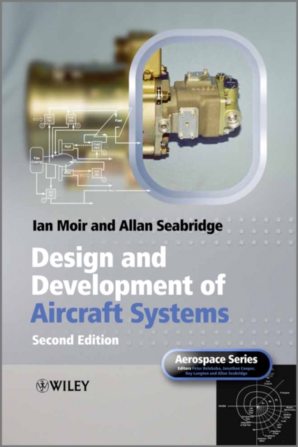 Design and Development of Aircraft Systems, Hardback Book