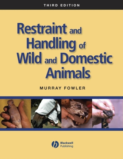 Restraint and Handling of Wild and Domestic Animals, EPUB eBook