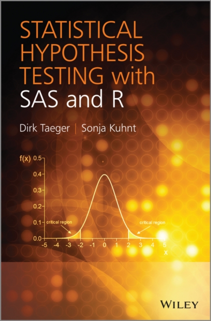 Statistical Hypothesis Testing with SAS and R, Hardback Book