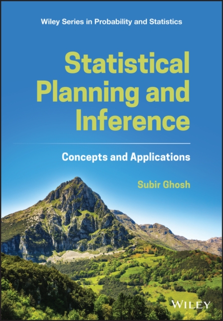 Statistical Planning and Inference : Concepts and Applications, Hardback Book