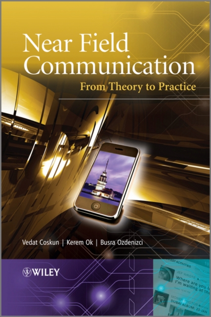Near Field Communication (NFC) : From Theory to Practice, PDF eBook