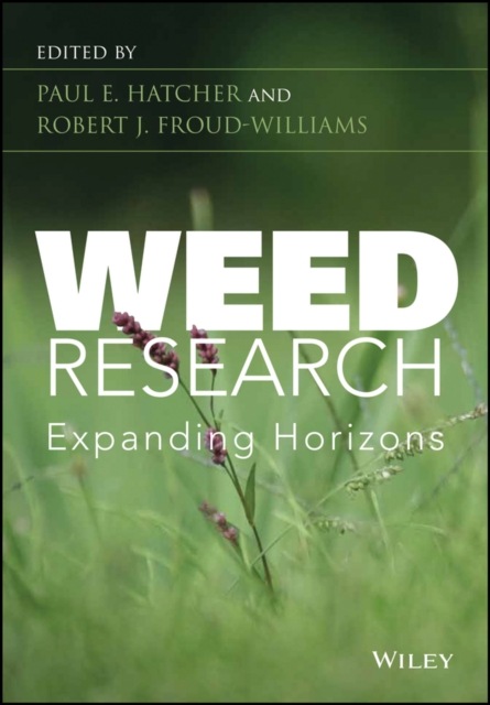 Weed Research : Expanding Horizons, Hardback Book