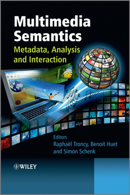 Multimedia Semantics : Metadata, Analysis and Interaction, PDF eBook