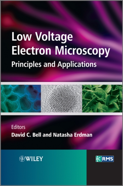 Low Voltage Electron Microscopy : Principles and Applications, Hardback Book