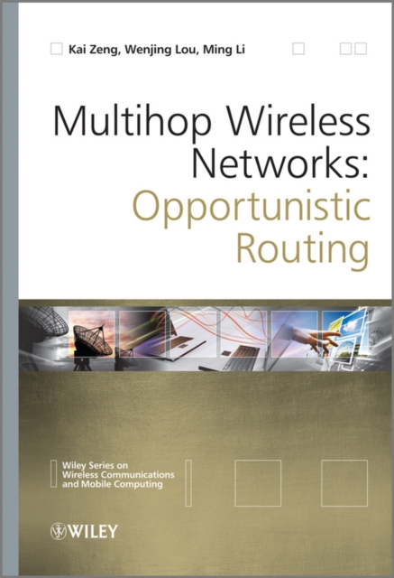 Multihop Wireless Networks : Opportunistic Routing, PDF eBook