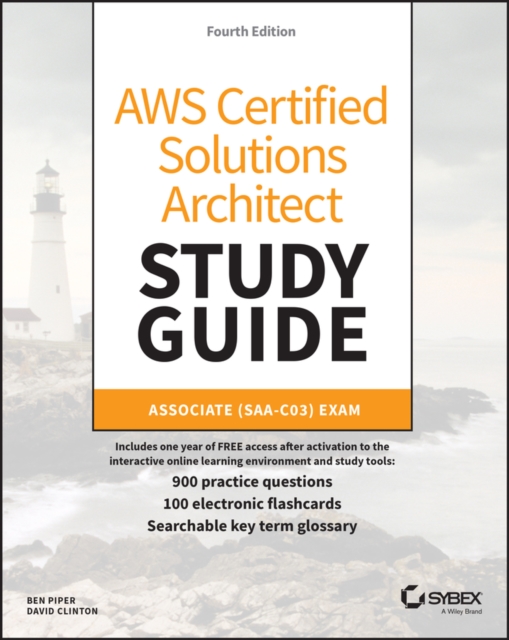 AWS Certified Solutions Architect Study Guide with 900 Practice Test Questions : Associate (SAA-C03) Exam, Paperback / softback Book