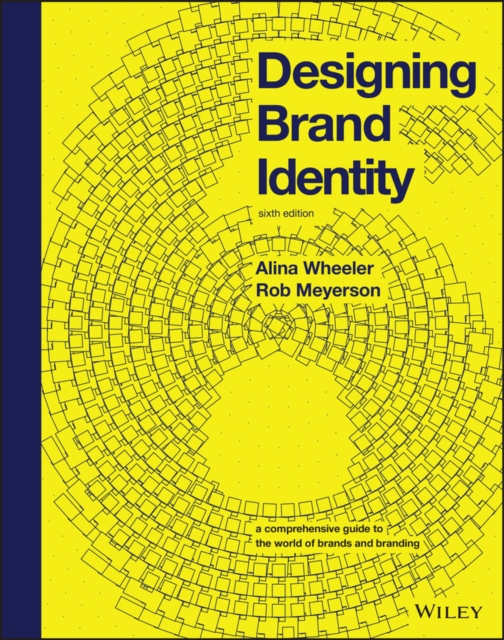 Designing Brand Identity : A Comprehensive Guide to the World of Brands and Branding, PDF eBook