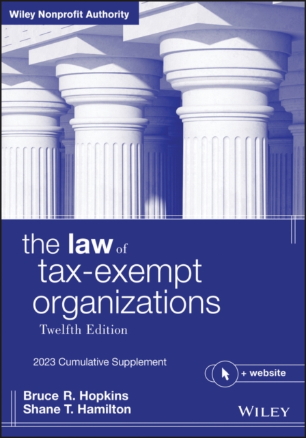 The Law of Tax-Exempt Organizations : 2023 Cumulative Supplement, EPUB eBook
