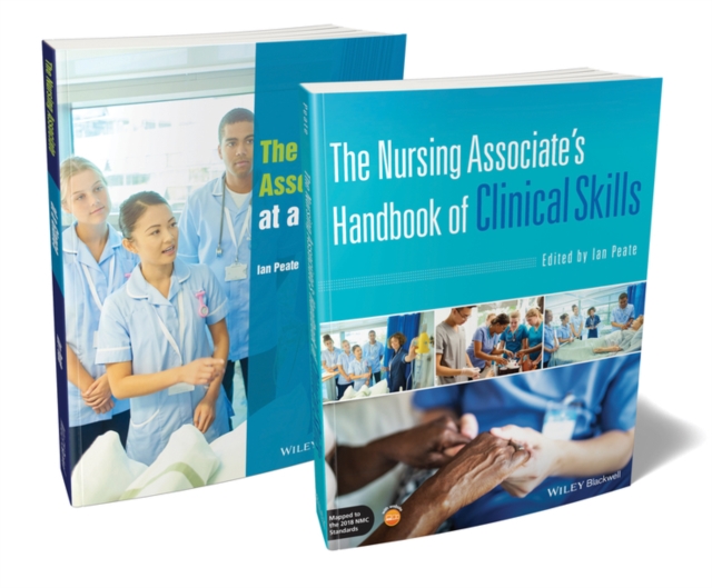The Nursing Associate's Bundle : The Nursing Associate's Handbook of Clinical Skills; The Nursing Associate at a Glance, Paperback / softback Book
