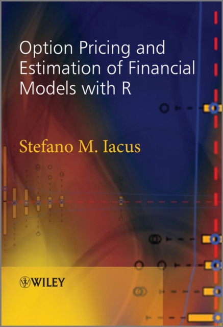Option Pricing and Estimation of Financial Models with R, PDF eBook