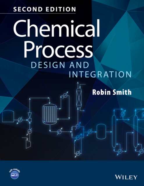 Chemical Process Design and Integration, Paperback / softback Book