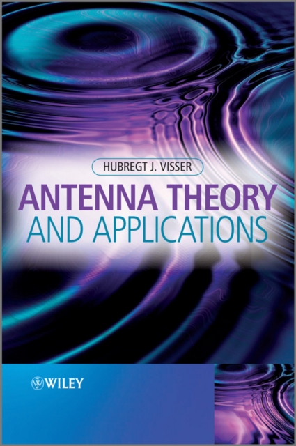 Antenna Theory and Applications, Hardback Book