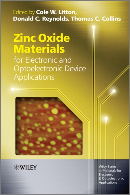 Zinc Oxide Materials for Electronic and Optoelectronic Device Applications, EPUB eBook