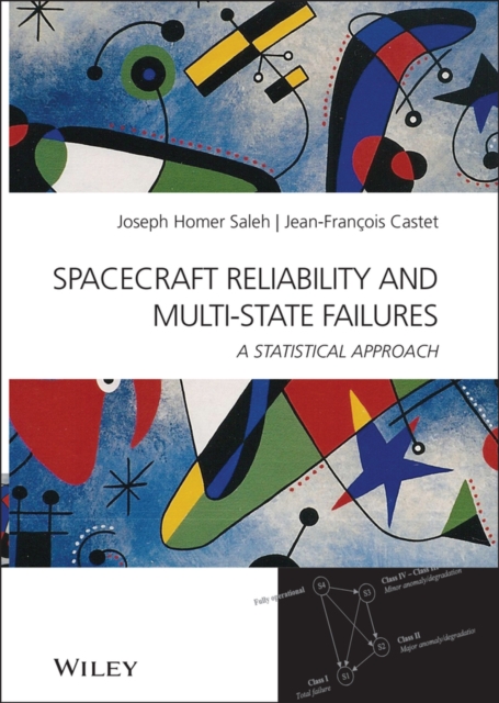 Spacecraft Reliability and Multi-State Failures : A Statistical Approach, PDF eBook