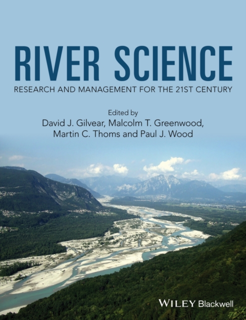 River Science : Research and Management for the 21st Century, Hardback Book