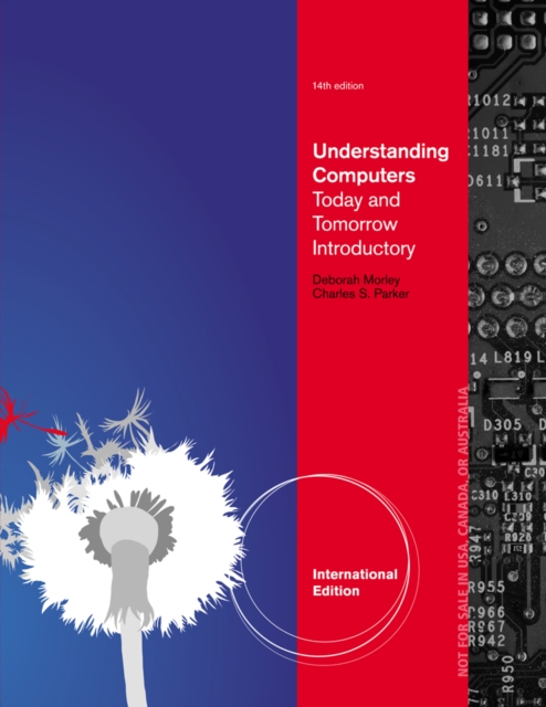Understanding Computers : Today and Tomorrow, Introductory, International Edition, Paperback / softback Book