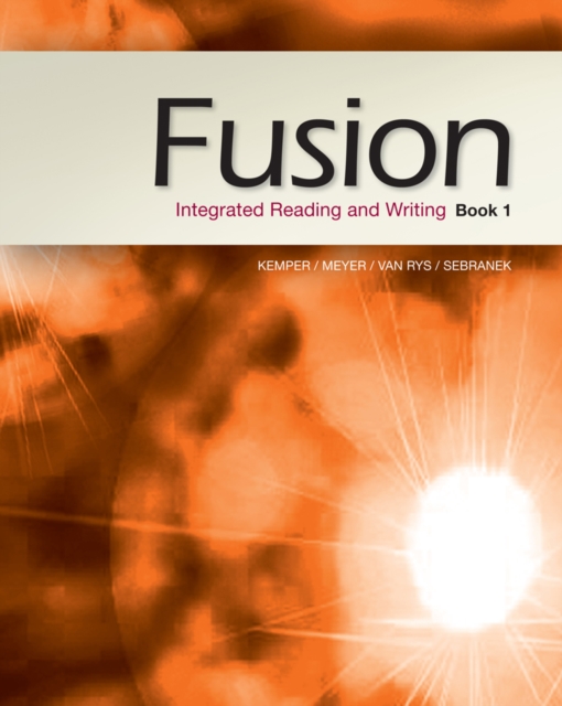 Fusion : Integrated Reading and Writing, Book 1, Paperback / softback Book