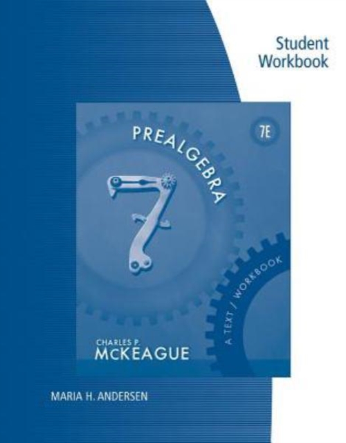 Student Workbook for McKeague's Prealgebra: A Text/Workbook, 7th, Paperback / softback Book