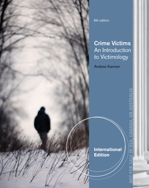 Crime Victims : An Introduction to Victimology, International Edition, Paperback / softback Book