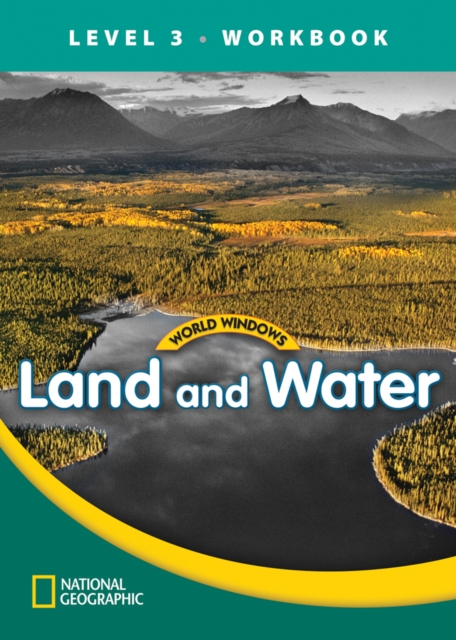 World Windows 3 (Social Studies): Land And Water Workbook, Pamphlet Book