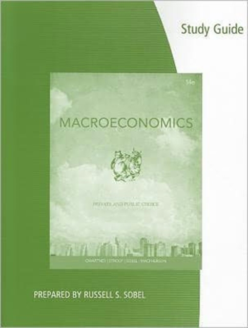 Coursebook for Gwartney/Stroup/Sobel/MacPherson's Macroeconomics: Private and Public Choice, 14th, Paperback Book