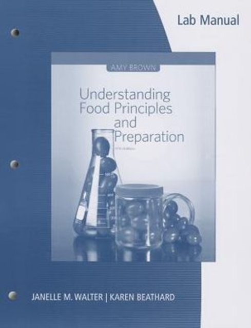 Lab Manual for Brown's Understanding Food: Principles and Preparation,  5th, Paperback / softback Book
