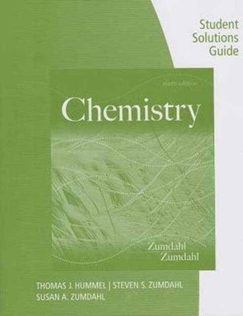Student Solutions Guide for Zumdahl/Zumdahl's Chemistry, 9th, Paperback / softback Book