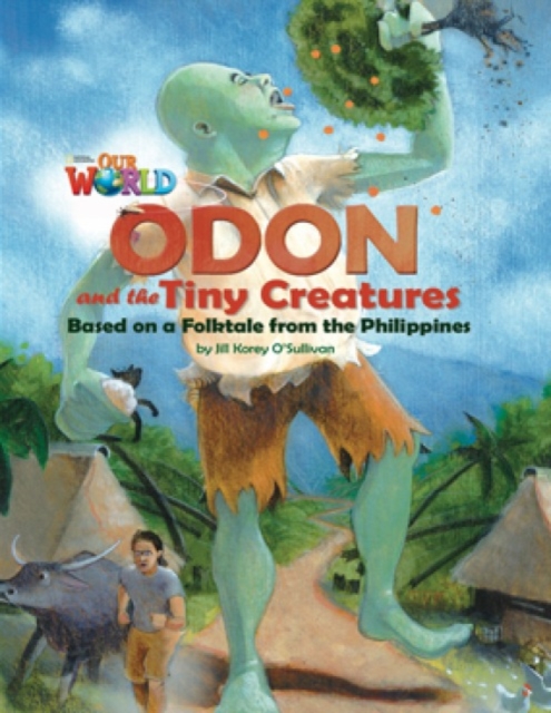 Our World Readers: Odon and the Tiny Creatures : American English, Pamphlet Book