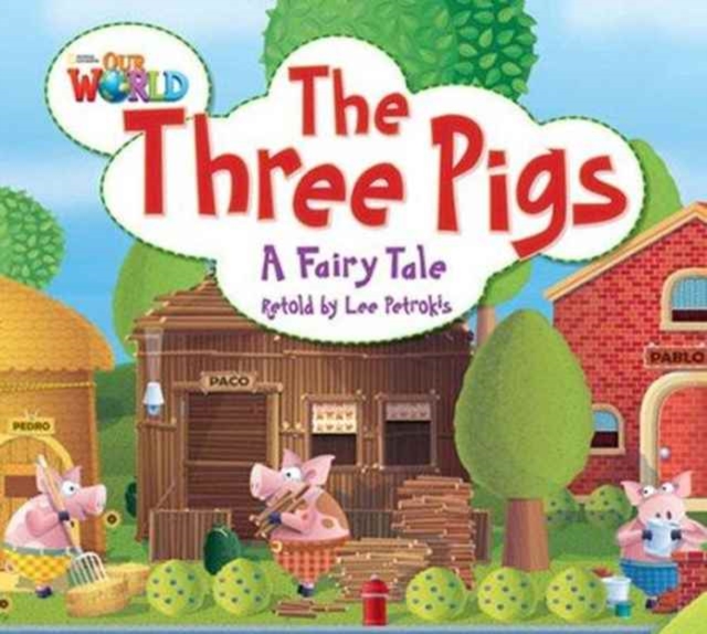 Our World Readers: The Three Pigs Big Book, Pamphlet Book