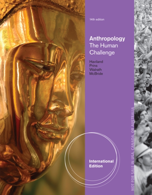 Anthropology : The Human Challenge, International Edition, Paperback / softback Book