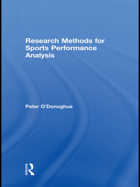 Research Methods for Sports Performance Analysis, PDF eBook