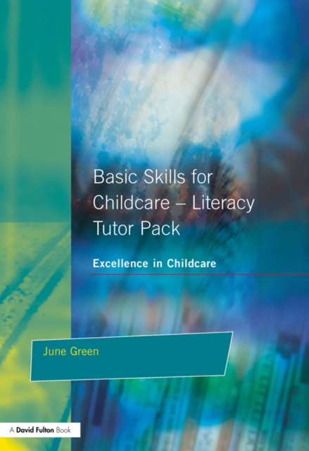 Basic Skills for Childcare - Literacy : Tutor Pack, EPUB eBook