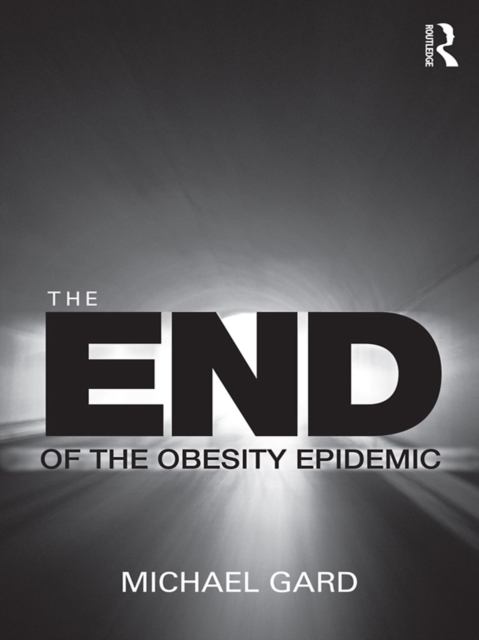 The End of the Obesity Epidemic, PDF eBook