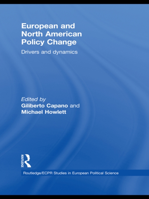 European and North American Policy Change : Drivers and Dynamics, EPUB eBook