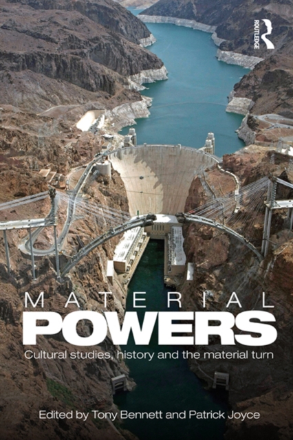 Material Powers : Cultural Studies, History and the Material Turn, PDF eBook