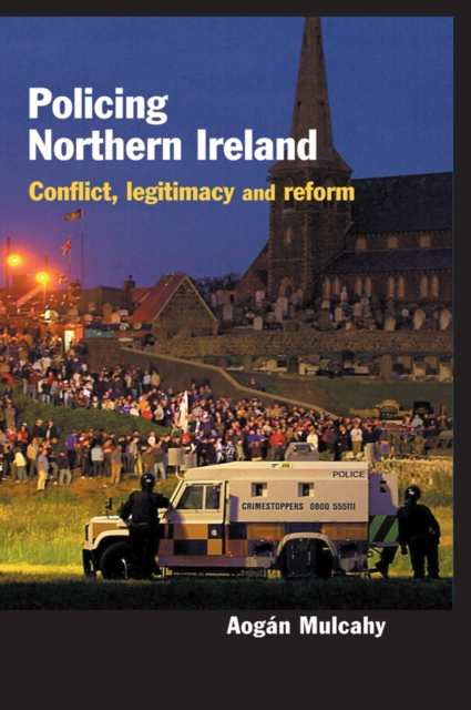 Policing Northern Ireland, PDF eBook