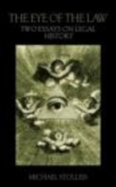 The Eye of the Law : Two Essays on Legal History, EPUB eBook