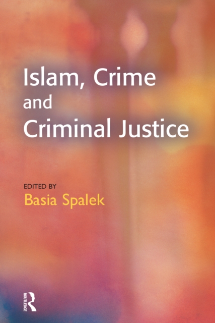 Islam, Crime and Criminal Justice, PDF eBook