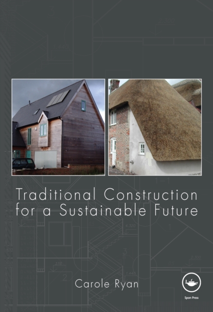 Traditional Construction for a Sustainable Future, PDF eBook
