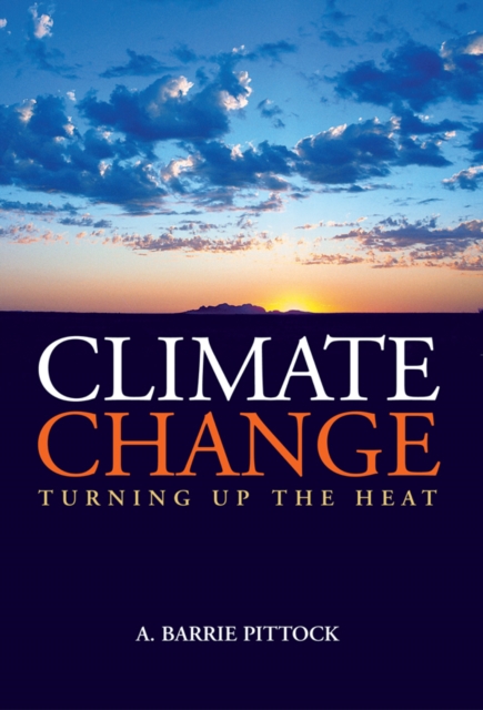 Climate Change : Turning Up the Heat, PDF eBook