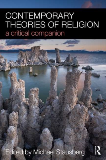 Contemporary Theories of Religion : A Critical Companion, PDF eBook