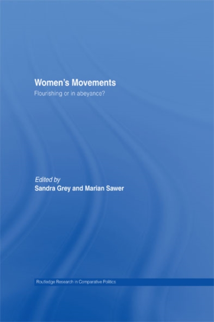 Women's Movements : Flourishing or in abeyance?, EPUB eBook