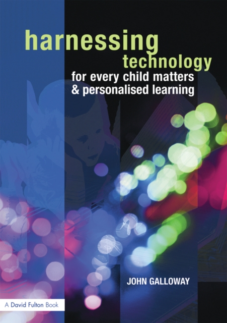 Harnessing Technology for Every Child Matters and Personalised Learning, EPUB eBook