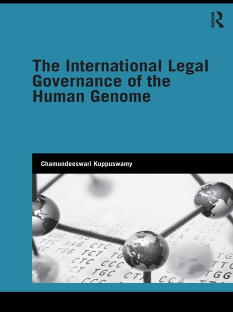 The International Legal Governance of the Human Genome, EPUB eBook