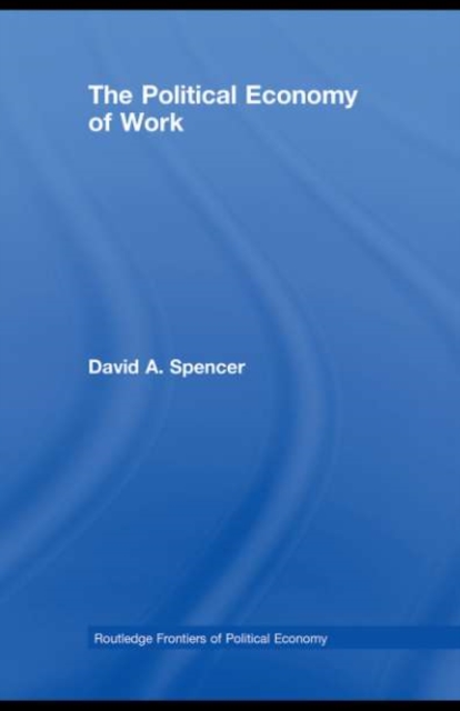 The Political Economy of Work, PDF eBook