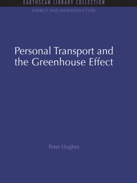 Personal Transport and the Greenhouse Effect, PDF eBook