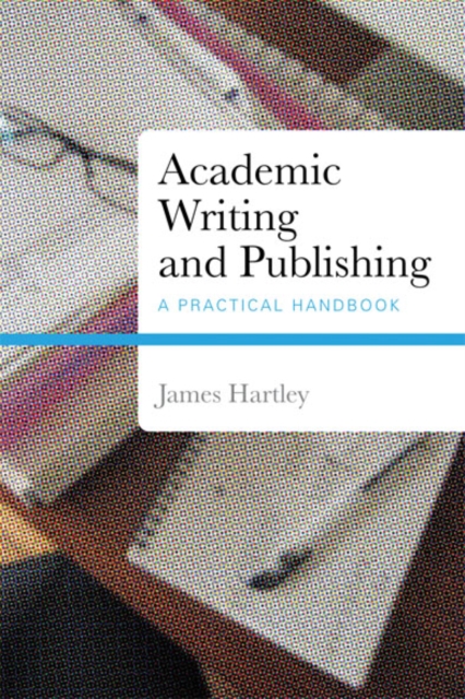 Academic Writing and Publishing : A Practical Handbook, EPUB eBook