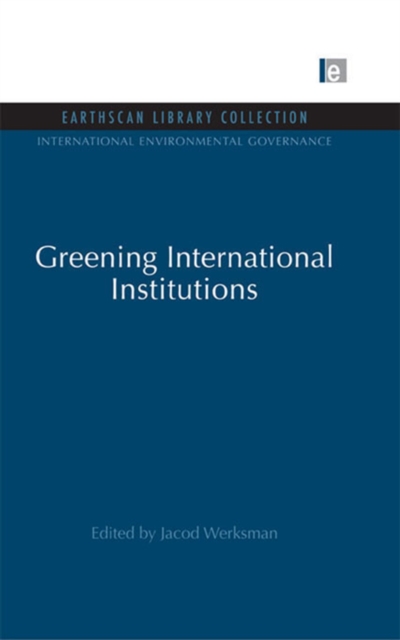 Greening International Institutions, PDF eBook