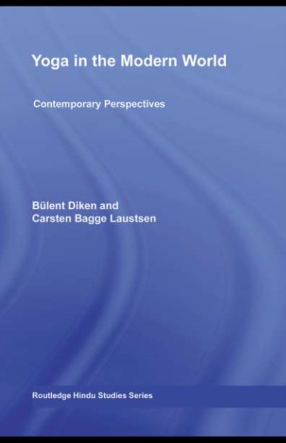 Yoga in the Modern World : Contemporary Perspectives, PDF eBook